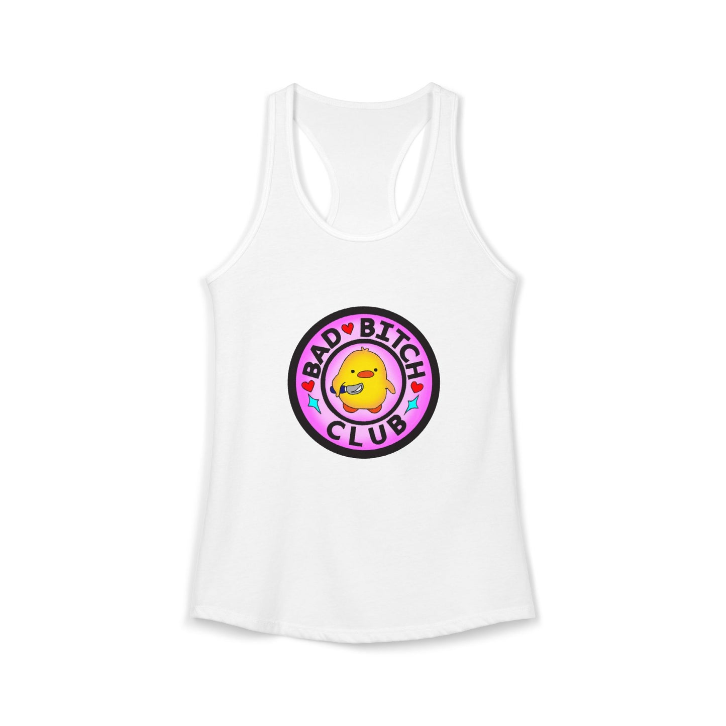 Bad Bitches Club - Duckling Getting Stabby - Women's Ideal Racerback Tank
