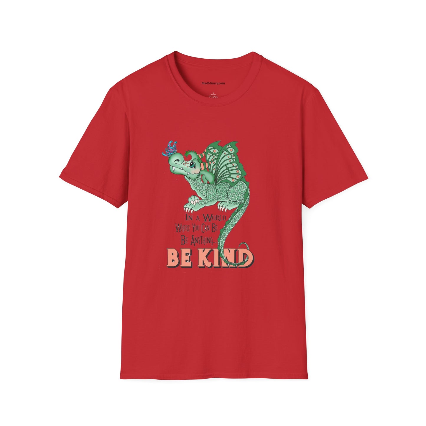 In A World Where You Can Be Anything... Be Kind . Dragon and butterfly hand drawn design by TAS — Whimsical Green Dragon Kindness Tee