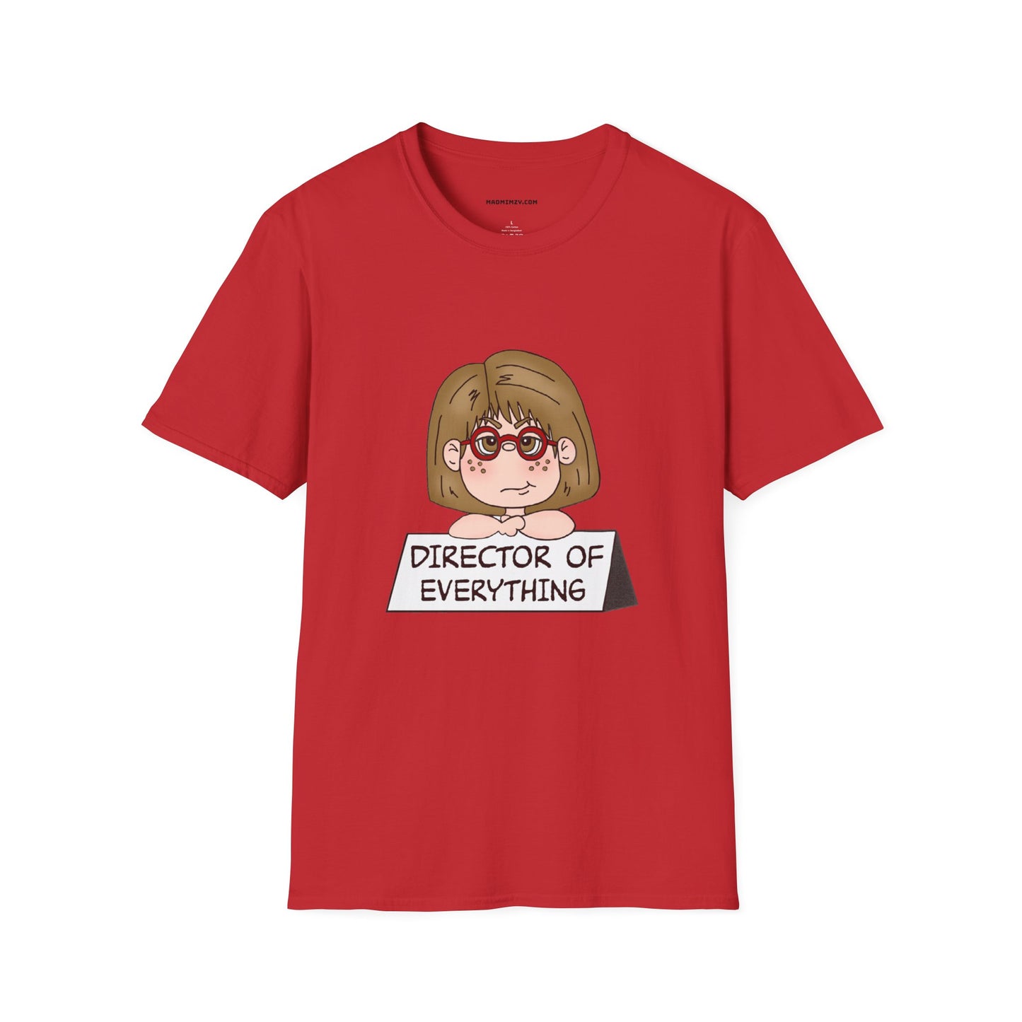 Director of Everything T-Shirt — Funny Mom/Office Manager Graphic Tee