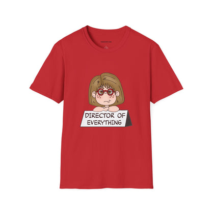 Director of Everything T-Shirt — Funny Mom/Office Manager Graphic Tee