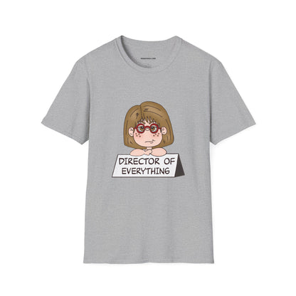 Director of Everything T-Shirt — Funny Mom/Office Manager Graphic Tee