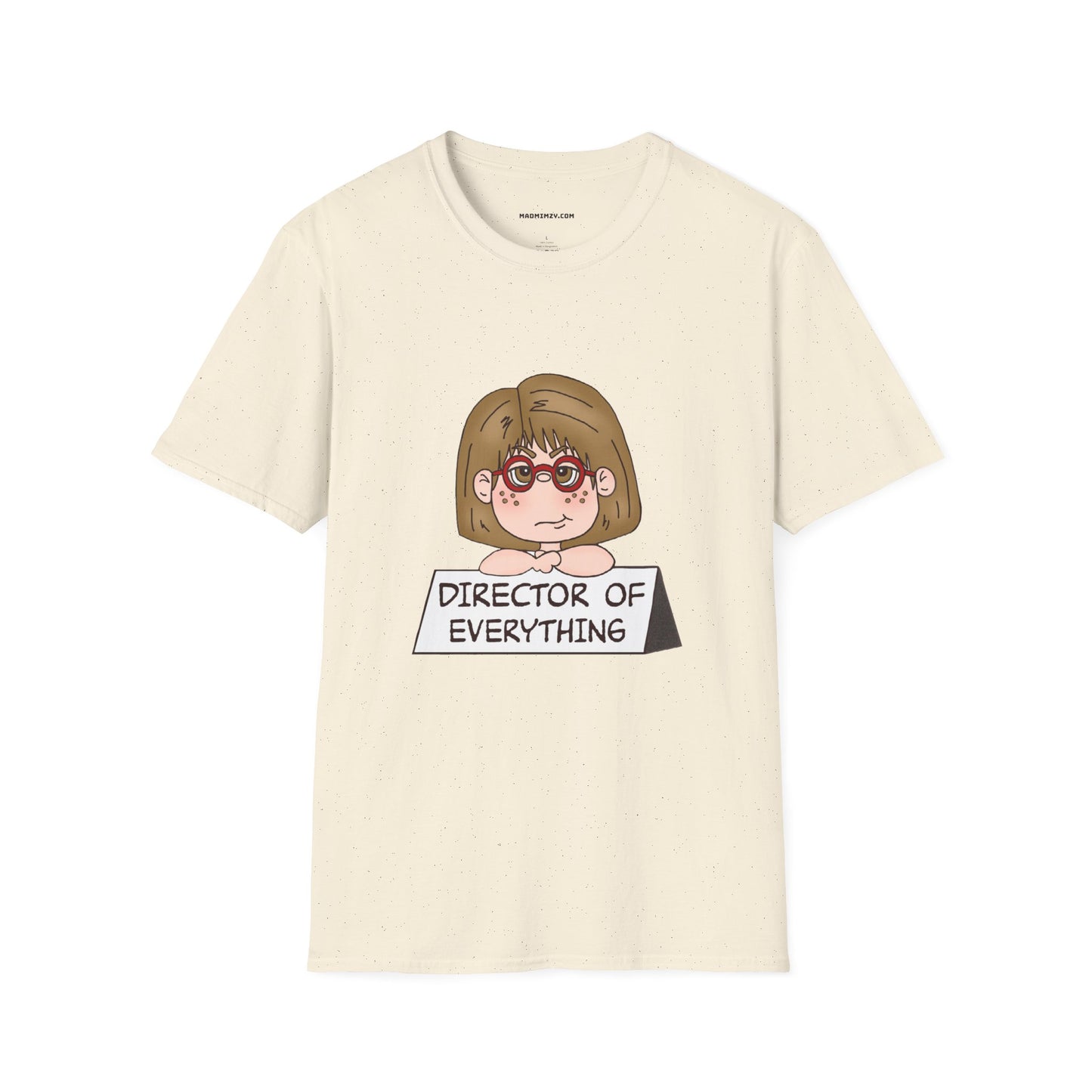 Director of Everything T-Shirt — Funny Mom/Office Manager Graphic Tee