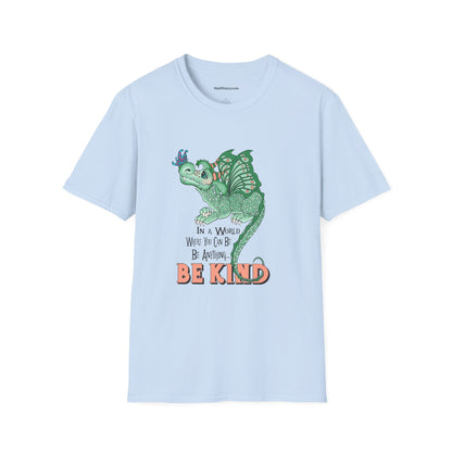 In A World Where You Can Be Anything... Be Kind . Dragon and butterfly hand drawn design by TAS — Whimsical Green Dragon Kindness Tee