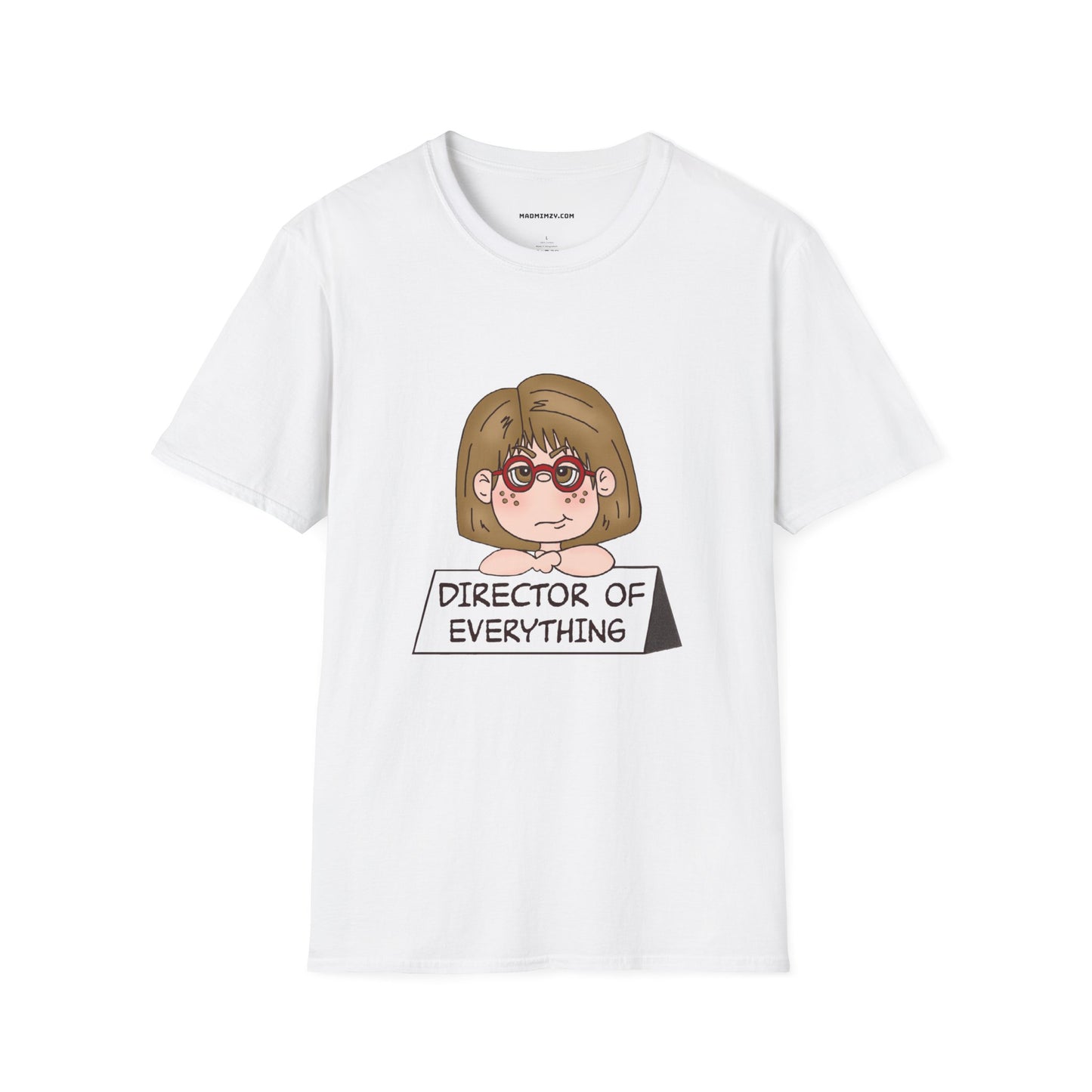 Director of Everything T-Shirt — Funny Mom/Office Manager Graphic Tee