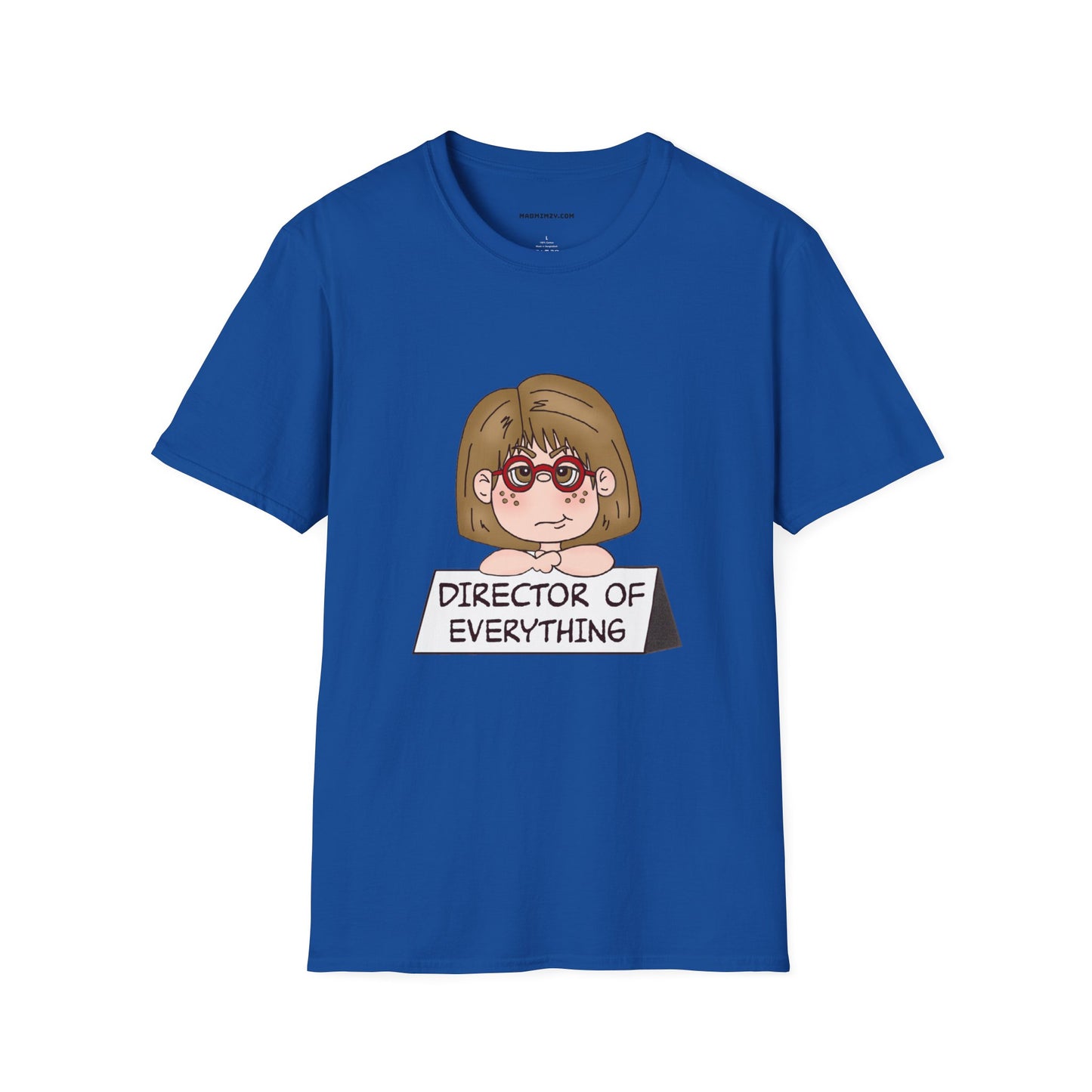 Director of Everything T-Shirt — Funny Mom/Office Manager Graphic Tee