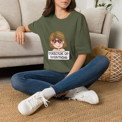 Director of Everything T-Shirt — Funny Mom/Office Manager Graphic Tee
