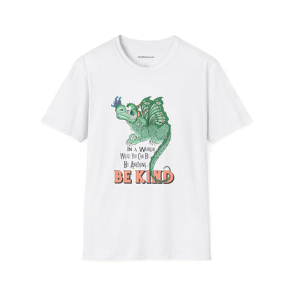 In A World Where You Can Be Anything... Be Kind . Dragon and butterfly hand drawn design by TAS — Whimsical Green Dragon Kindness Tee